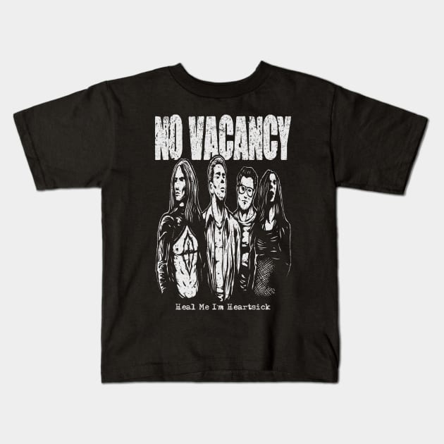 "NO VACANCY" Kids T-Shirt by joeyjamesartworx